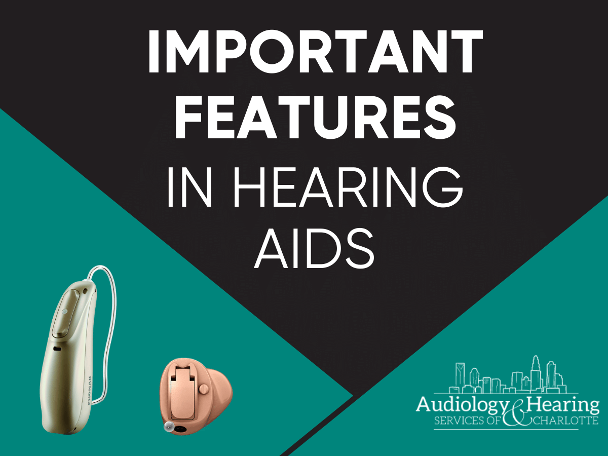 Important features in hearing aids